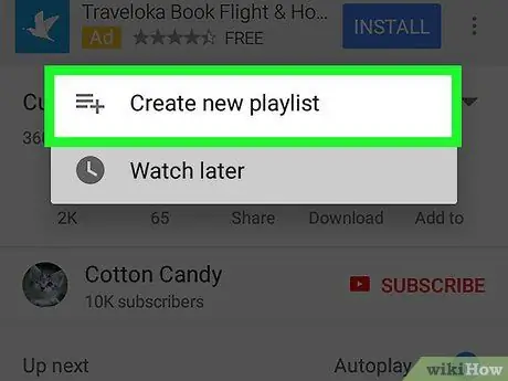 Unda Orodha mpya ya kucheza kwenye YouTube Hatua ya 6