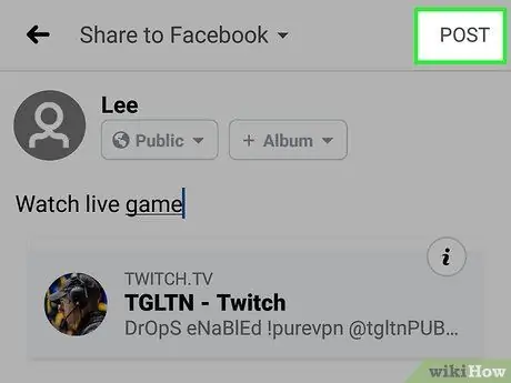 Compartilhe um stream do Twitch no Facebook no Android Etapa 13