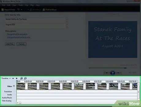 Ua Ntej Ua Ntej Zaj Duab Xis hauv Windows Movie Maker Kauj Ruam 16