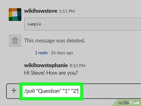 Lumikha ng isang Poll sa Slack sa PC o Mac Hakbang 6