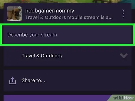 เริ่มการสตรีมบน Twitch บน iPhone หรือ iPad ขั้นตอนที่ 5