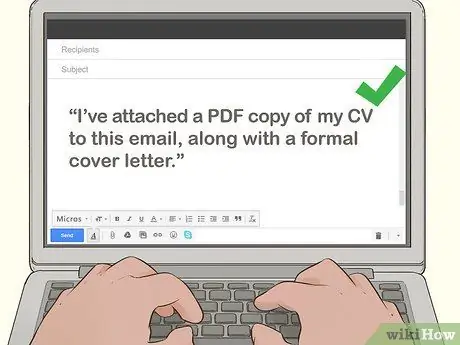 Sumulat ng isang Linya ng Paksa kapag Nagpapadala ng Iyong CV sa pamamagitan ng Email Hakbang 13