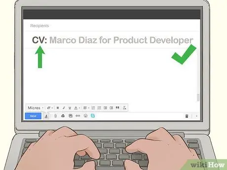 Skryf 'n onderwerplyn by die stuur van u CV per e -pos Stap 2