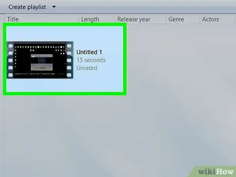 Windows Media Player дээр ажиллаж буй видеоны хормын хувилбарыг авах 14 -р алхам