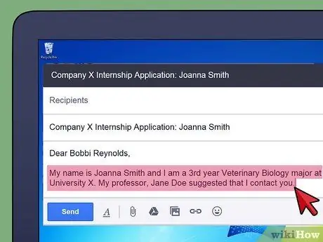 Sumulat ng isang Email na Humihiling para sa isang Internship Hakbang 7