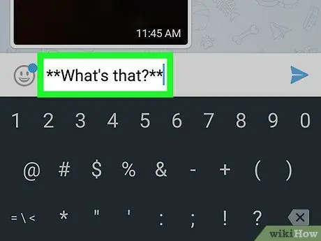 Mag-type ng Bold Text sa Telegram sa Android Hakbang 5