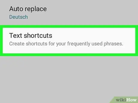 Magdagdag ng Mga Shortcut sa Custom na Teksto sa Android Hakbang 13