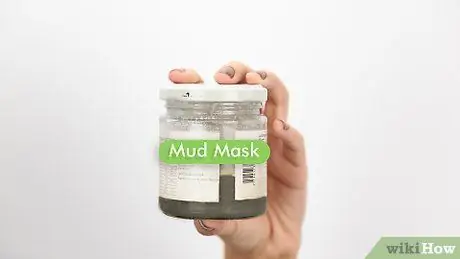 Mag-apply ng Mud Mask Hakbang 8