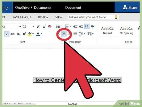 Центриране на текст в Microsoft Word Стъпка 3