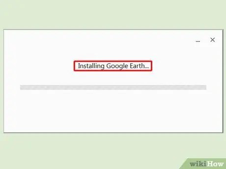 Google Earth Addım 8 -i quraşdırın