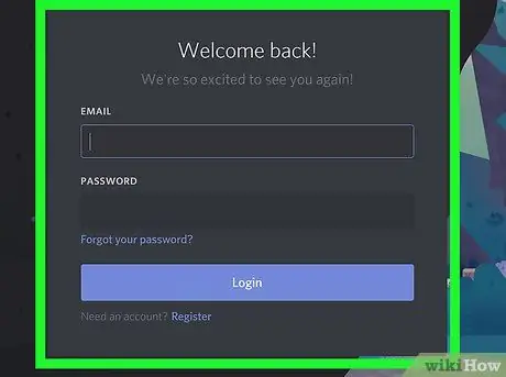 Компьютер эсвэл Mac дээр Discord руу нэвтрэх 2 -р алхам