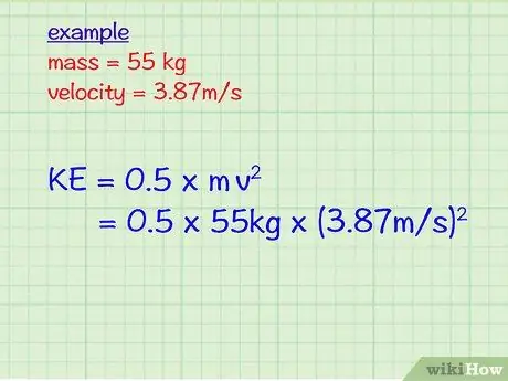 Изчислете кинетичната енергия Стъпка 5