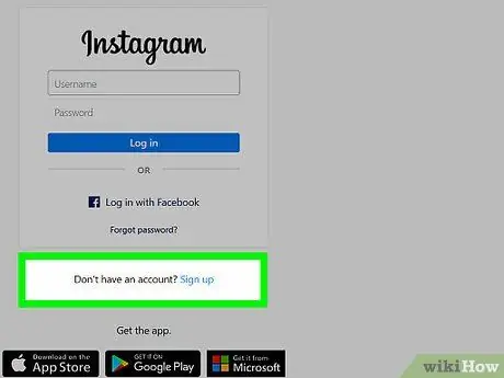 Magbukas ng isang Instagram Account Sa Pamamagitan ng PC Hakbang 2