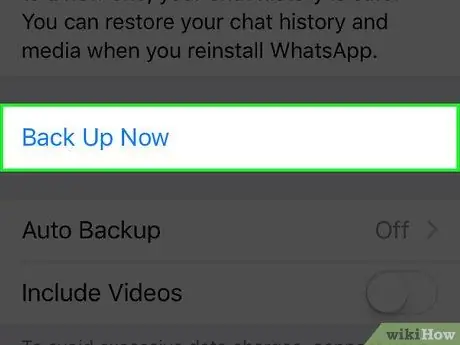 I-save ang iyong Kasaysayan ng Mensahe sa WhatsApp Hakbang 5