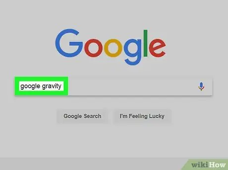 გააკეთეთ Google Gravity ნაბიჯი 4