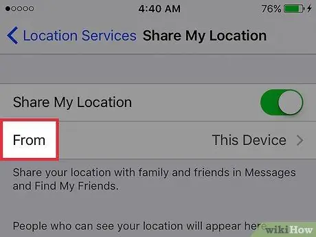 เปลี่ยนอุปกรณ์ที่แชร์ตำแหน่งของคุณบน iPhone ขั้นตอนที่ 5